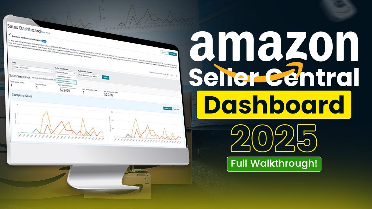 Amazon Seller Central 2025 Dashboard Walkthrough | Step-by-Step Beginner Guide