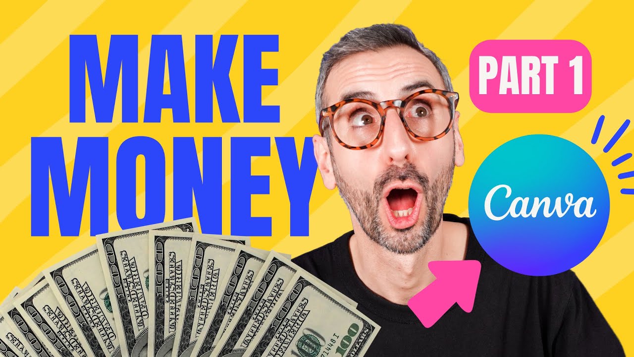 5 Ways to USE Canva to MAKE MONEY (Part 1) - Tips you NEED to know to be successful in 2021