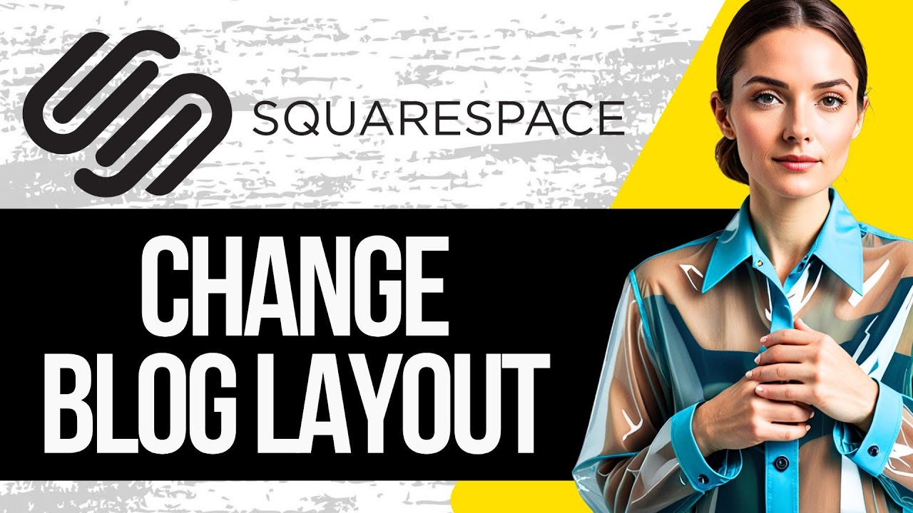 How to Change Squarespace Blog Layout | Tutorial 2025