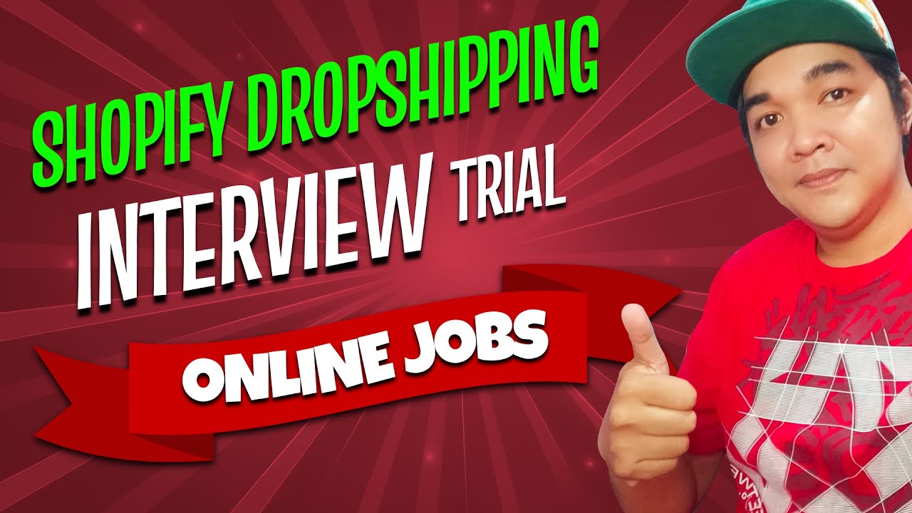 Online Jobs Shopify Dropshipping Client Trial During Interview 2025 Step By Step Turorial