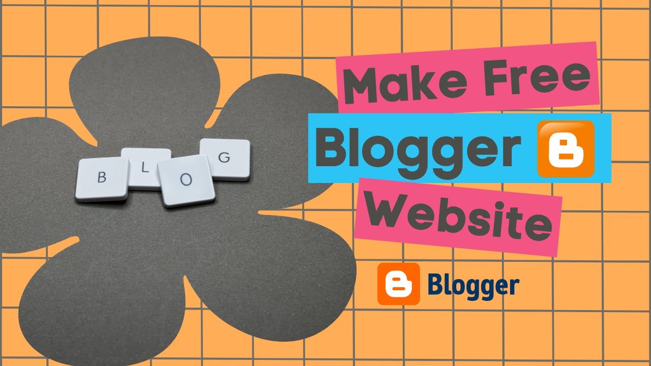 How to Create a FREE Blogger Website | Beginners Guide 2025