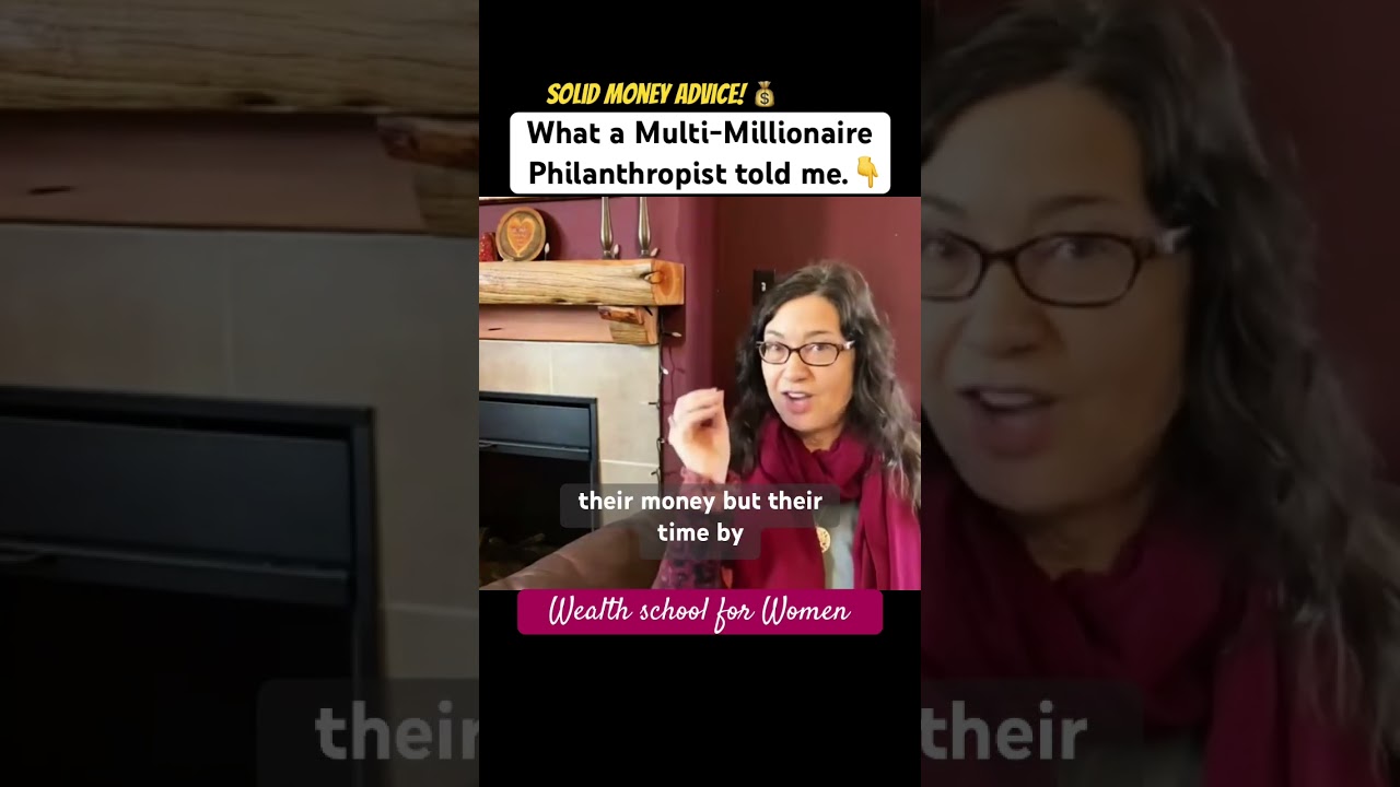 Money Advice from a Multi-Millionaire Philanthropist #FinancialAdvice