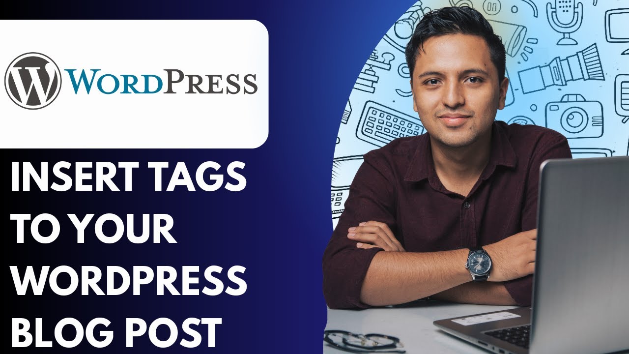 How to Insert Tags to Your Wordpress Blog Post (Full 2025 Guide)